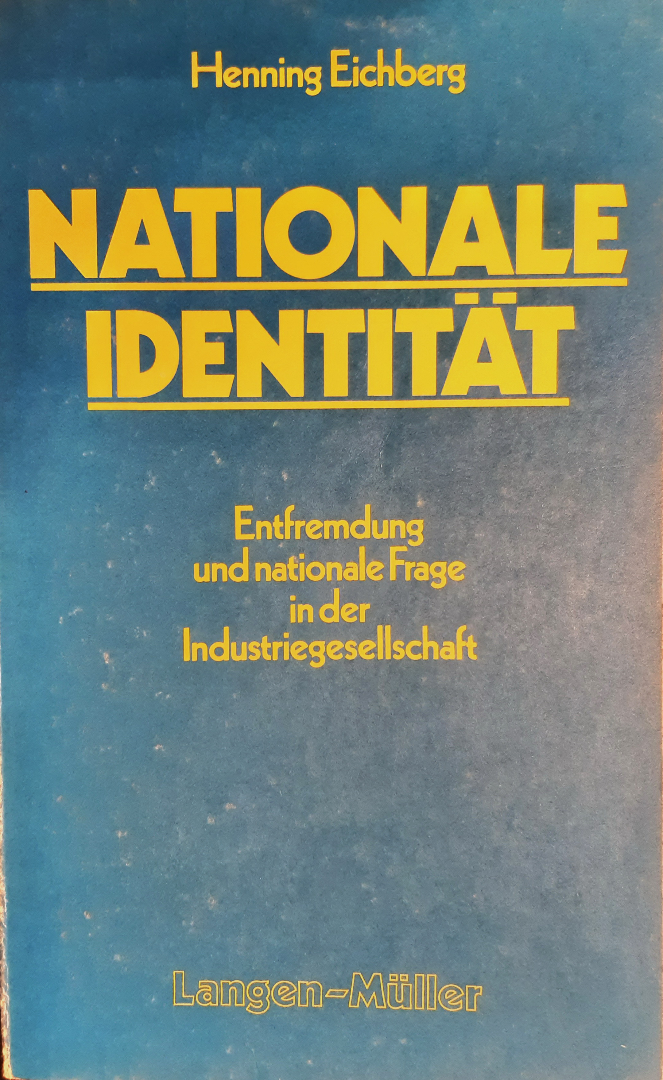 Buchumschlag: Henning Eichberg, Nationale Identität